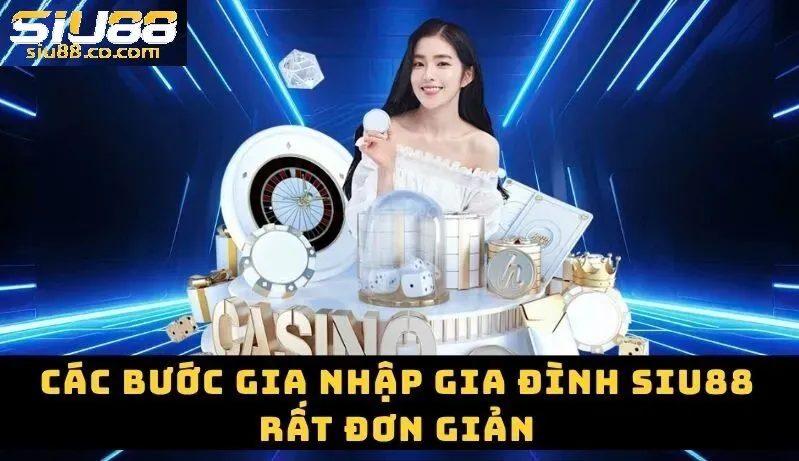 SIU88 - Link Vào SIU88.COM Mới Nhất Không Chặn 2026 | Đăng Ký +888k 49 Các bước đăng nhập Siu88